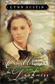 Cover of: Candle in the darkness by Lynn N. Austin