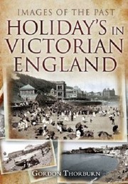 Cover of: Holidays in Victorian England