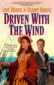 Driven With the Wind (Cheney Duvall, M.D. #8) by Lynn Morris, Gilbert Morris