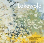 Cover of: Lakewold A Magnificent Northwest Garden by 