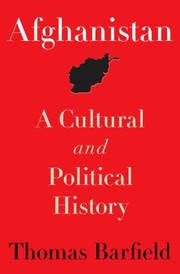 Afghanistan A Cultural And Political History by Thomas Barfield