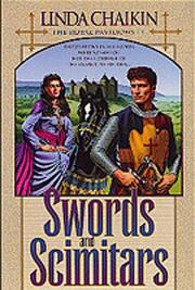 Cover of: Swords and scimitars by Linda Lee Chaikin
