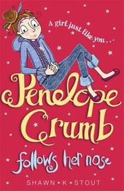 Cover of: Penelope Crumb Follows Her Nose