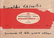 Cover of: Rimaldas Viksraitis Grimaces Of The Weary Village Photographs 19762006 by 