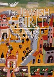 Cover of: The Jewish spirit: a celebration in stories & art