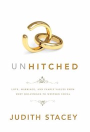 Cover of: Unhitched
            
                NYU Series in Social and Cultural Analysis