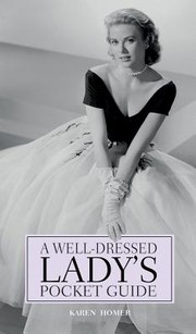 Cover of: A Welldressed Ladies Pocket Guide