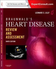 Cover of: Braunwalds Heart Disease Review and Assessment Expert Consult