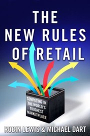 The New Rules of Retail by Robin Lewis