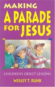 Cover of: A Parade for Jesus: Gospel Text Object Lessons