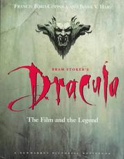 Cover of: Bram Stoker's Dracula: The Film and the Legend