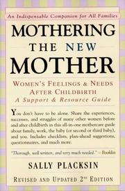 Mothering the new mother by Sally Placksin