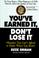 Cover of: You've earned it, don't lose it