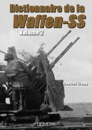 Cover of: WaffenSS Dictionnaire Volume 2