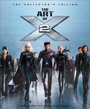 Cover of: The art of X2: including the complete script : based on the motion picture