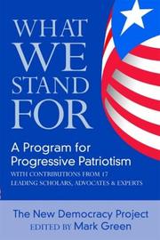 Cover of: What we stand for: a program for progressive patriotism