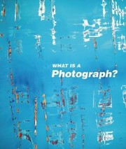 Cover of: What is a Photograph
