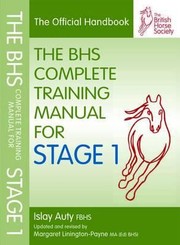 Cover of: BHS Complete Training Manual for Stage 1