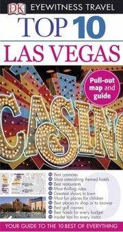 Cover of: Top 10 Las Vegas With Map
            
                DK Eyewitness Top 10 Travel Guides