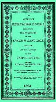 Grammatical institute of the English language. Part 1 by Noah Webster