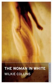 Cover of: The Woman in White
            
                Oneworld Classics by 