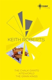 Cover of: Keith Roberts SF Gateway Omnibus by 