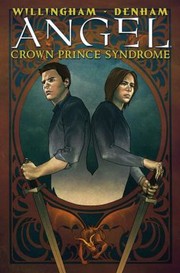 Cover of: The Crown Prince Syndrome
            
                Angel IDW Publishing Hardcover