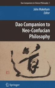 Cover of: Dao Companion to NeoConfucian Philosophy
            
                DAO Companions to Chinese Philosophy