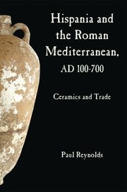 Cover of: Hispania and the Roman Mediterranean AD 100700