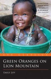 Cover of: Green Oranges on Lion Mountain
            
                Eye Classics