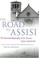 Cover of: The Road To Assisi