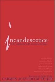 Cover of: Incandescence by Carmen Acevedo Butcher