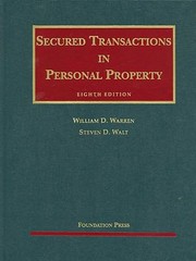 Cover of: Warren and Walts Secured Transactions in Personal Property 8th