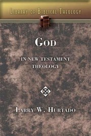 Cover of: God in New Testament Theology
            
                Library of Biblical Theology