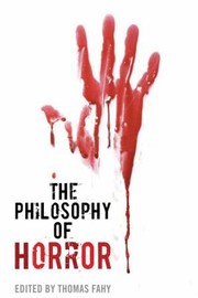 Cover of: The Philosophy of Horror
            
                Philosophy of Popular Culture