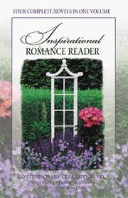 Cover of: Inspirational romance reader: a collection of four complete, unabridged inspirational romances in one volume.