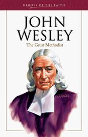 Cover of: John Wesley: founder of the Methodist Church