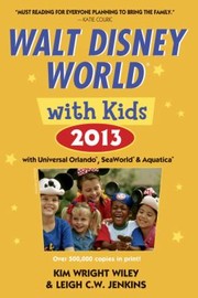 Cover of: Walt Disney World With Kids 2013