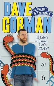 Dave Gorman Vs The Rest Of The World by Dave Gorman