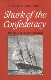 Cover of: Shark of the Confederacy: the story of the CSS Alabama