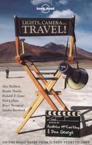 Cover of: Lights Camera Travel
            
                Lonely Planet Journeys Travel Literature