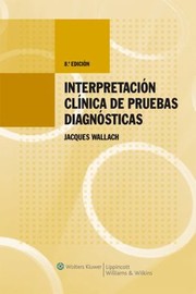 Cover of: Interpretacion Clinica de Pruebas Diagnosticas