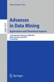 Cover of: Advances in Data Mining Applications and Theoretical Aspects
            
                Lecture Notes in Computer Science  Lecture Notes in Artific