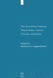 Cover of: The Jerusalem Talmud Talmud Yerushalmi Seder Nashim Masekhet Idushin