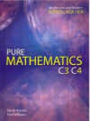 Cover of: Pure Mathematics C3 C4