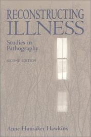 Cover of: Reconstructing illness: studies in pathography