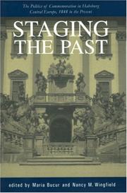 Staging the past by Maria Bucur, Nancy M. Wingfield, Maria Bucur, Nancy Meriwether Wingfield