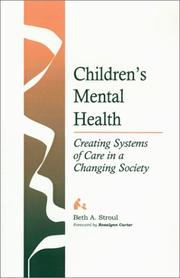 Cover of: Children's mental health by edited by Beth A. Stroul.
