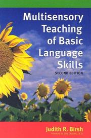 Multisensory Teaching Of Basic Language Skills by Judith R. Birsh