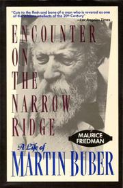 Cover of: Encounter on the Narrow Ridge: A Life of Martin Buber